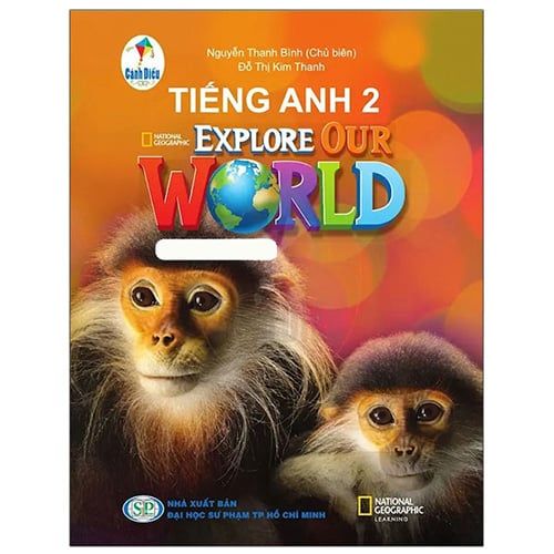 Tiếng Anh 2 - Explore Our World - Sách Bài Tập (Bộ Cánh Diều)