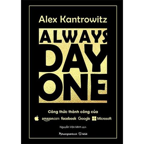 Always Day One - Công Thức Thành Công Của Amazon, Facebook, Google, Microsoft