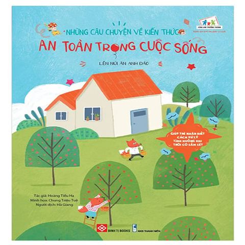 Những Câu Chuyện Về Kiến Thức An Toàn Trong Cuộc Sống - Lên Núi Ăn Anh Đào