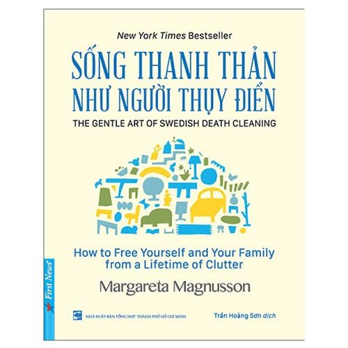 Sống Thanh Thản Như Người Thụy Điển