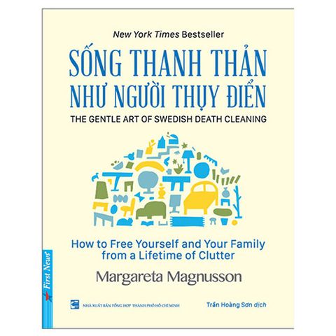 Sống Thanh Thản Như Người Thụy Điển