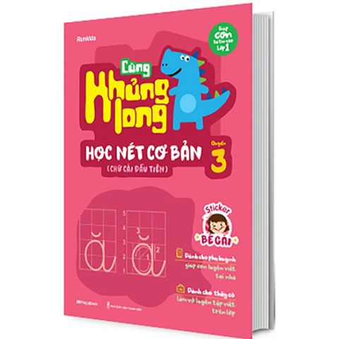 Cùng Khủng Long Học Nét Cơ Bản - Quyển 3: Chữ Cái Đầu Tiên (Kèm sticker bé gái)