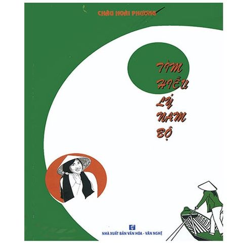 Tìm Hiểu Lý Nam Bộ