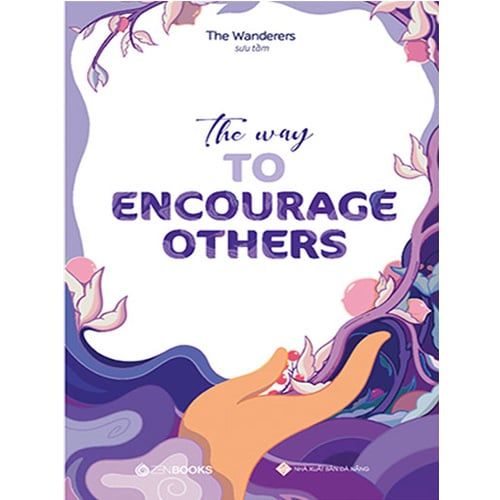 The Way To Encourage Others