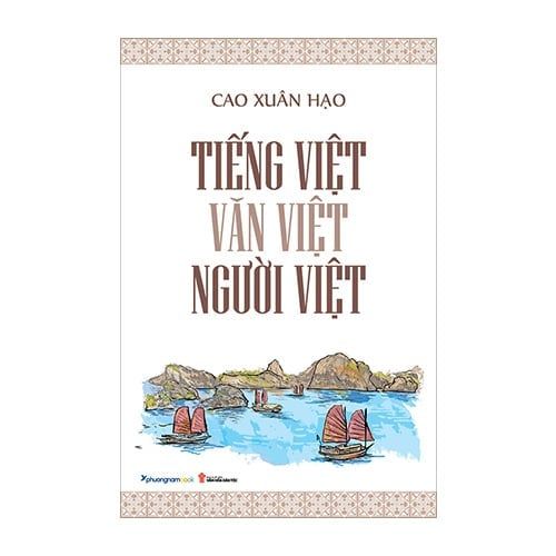 Tiếng Việt - Văn Việt - Người Việt (Tái bản năm 2023)