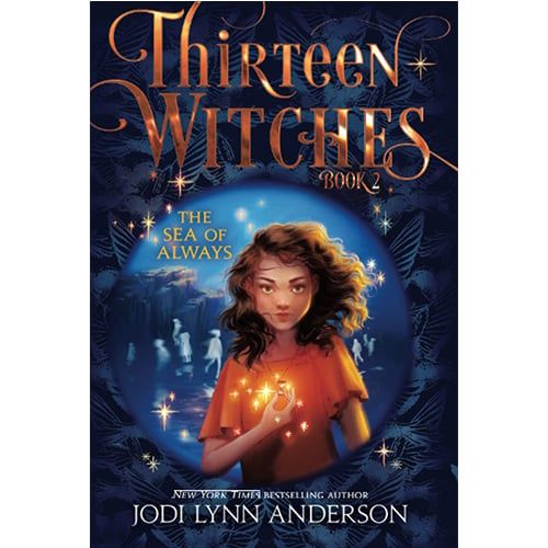 The Sea of Always (2) (Thirteen Witches)