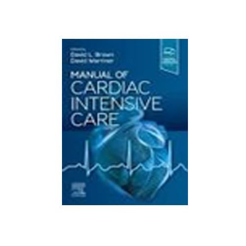 Manual of Cardiac Intensive Care,1st Edition