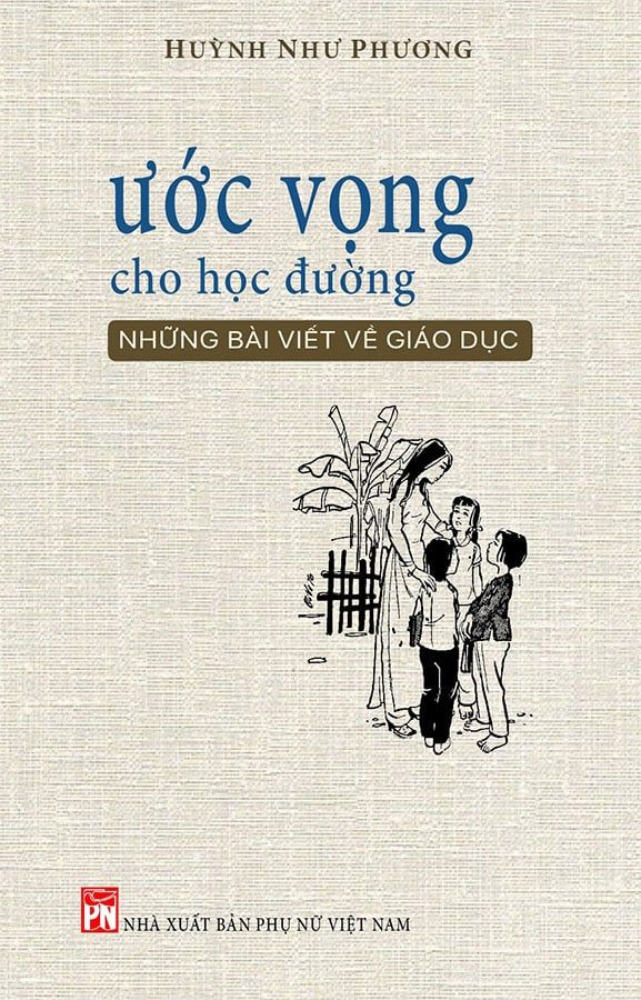 Ước Vọng Cho Học Đường - Những Bài Viết Về Giáo Dục