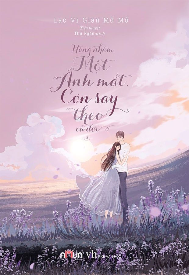 Uống Nhầm Một Ánh Mắt, Cơn Say Theo Cả Đời - Tập 2