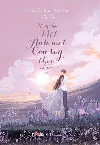 Uống Nhầm Một Ánh Mắt, Cơn Say Theo Cả Đời - Tập 2