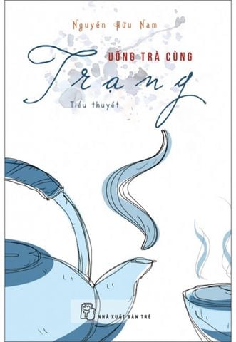 Uống Trà Cùng Trạng