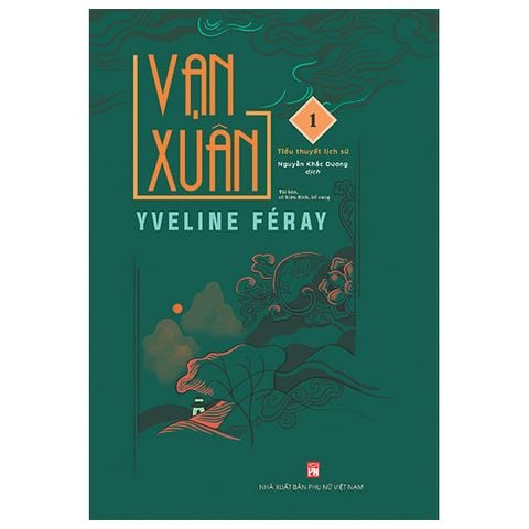 VẠN XUÂN T1-TIỂU THUYẾT LỊCH SỬ