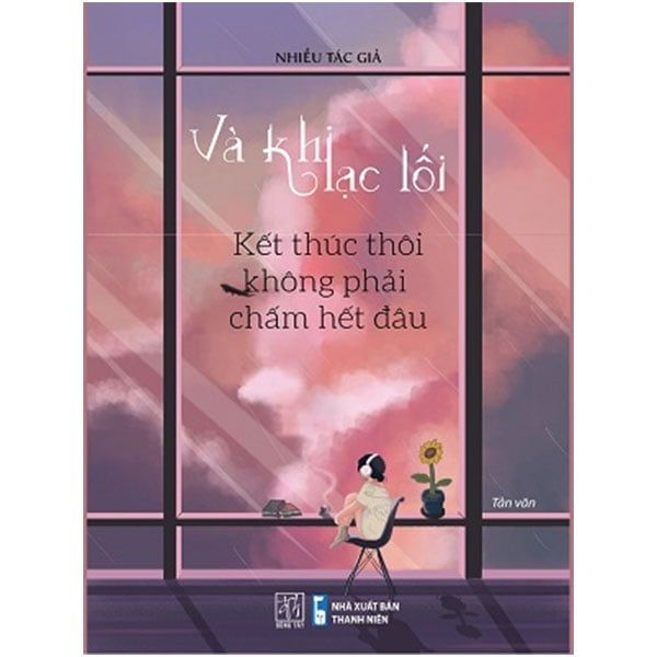Và Khi Lạc Lối - Kết Thúc Thôi Không Phải Chấm Hết Đâu