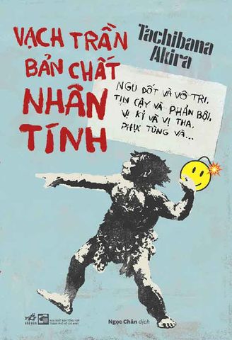 Vạch Trần Bản Chất Nhân Tính