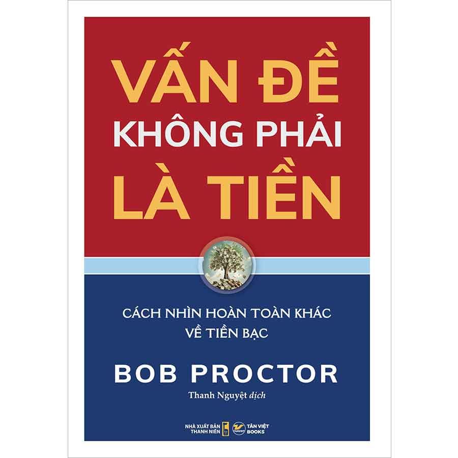 Vấn Đề Không Phải Là Tiền