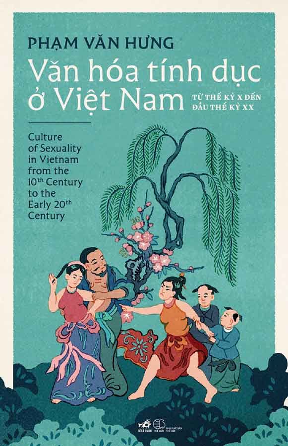 Văn Hóa Tính Dục Ở Việt Nam Từ Thế Kỷ X Đến Đầu Thế Kỷ XX