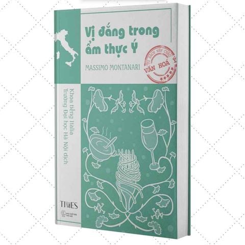 Tủ Sách Năm Châu - Văn Hóa Ý - Vị Đắng Trong Ẩm Thực Ý