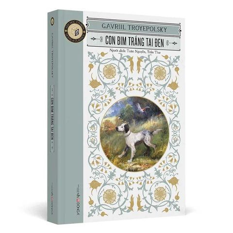 Văn Học Cổ Điển - Con Bim Trắng Tai Đen (Tái bản năm 2023) (Sách Đông A)