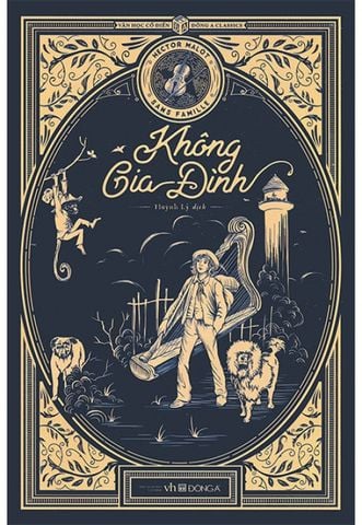 Văn Học Cổ Điển Đông A - Không Gia Đình (Bìa mềm)