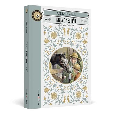 Văn Học Cổ Điển - Ngựa Ô Yêu Dấu (Tái bản năm 2023) (Sách Đông A)