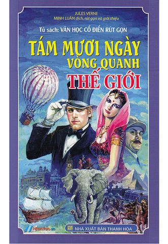 Văn Học Cổ Điển Rút Gọn - Tám Mươi Ngày Vòng Quanh Thế Giới