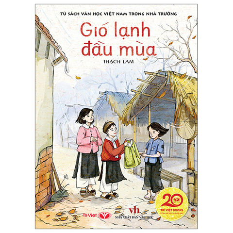 Văn Học Kinh Điển - Gió Lạnh Đầu Mùa
