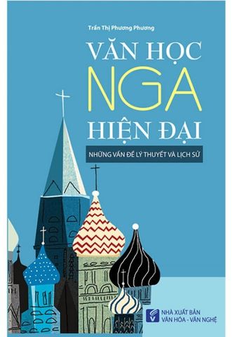 Văn Học Nga Hiện Đại - Những Vấn Đề Lý Thuyết Và Lịch Sử
