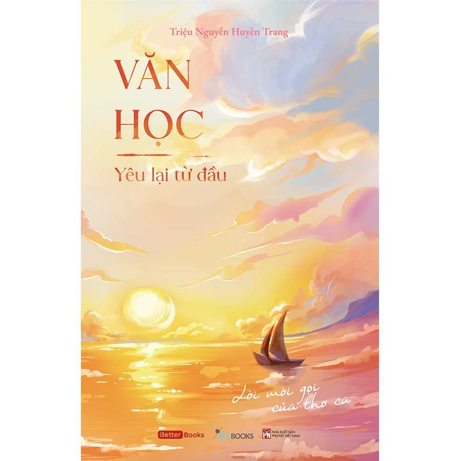 Văn Học: Yêu Lại Từ Đầu - Lời Mời Gọi Của Thơ Ca