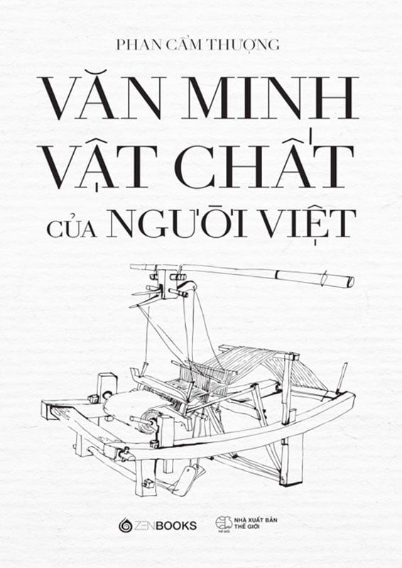 Văn Minh Vật Chất Của Người Việt (Tái bản năm 2022)