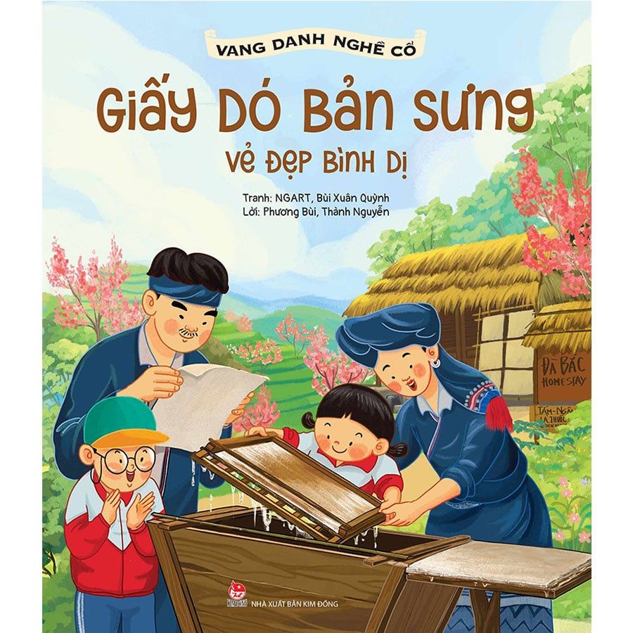 Vang Danh Nghề Cổ - Giấy Dó Bản Sưng - Vẻ Đẹp Bình Dị