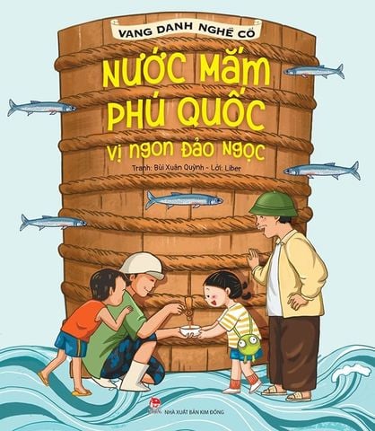 Vang Danh Nghề Cổ - Nước Mắm Phú Quốc - Vị Ngon Đảo Ngọc