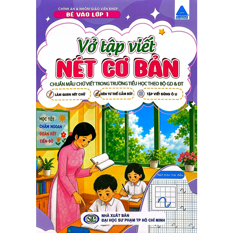 Bé Chuẩn Bị Vào Lớp 1 - Vở Tập Viết - Nét Cơ Bản (Chuẩn Mẫu Theo Bộ Giáo Dục Và Đào Tạo)