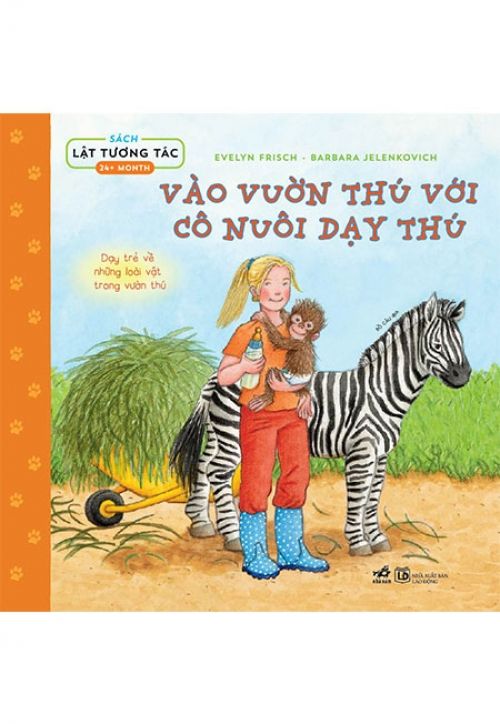 Sách Lật Tương Tác - Vào Vườn Thú Với Cô Nuôi Dạy Thú