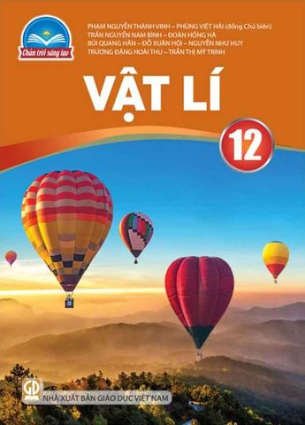 Sách Giáo Khoa Vật Lí Lớp 12 - Bộ Chân Trời Sáng Tạo