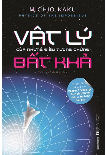 Vật Lý Của Những Điều Tưởng Chừng Bất Khả