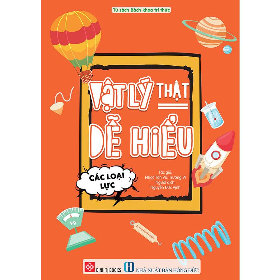 Vật Lý Thật Dễ Hiểu - Các Loại Lực