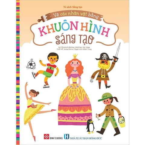 Vẽ Các Nhân Vật Bằng Khuôn Hình Sáng Tạo