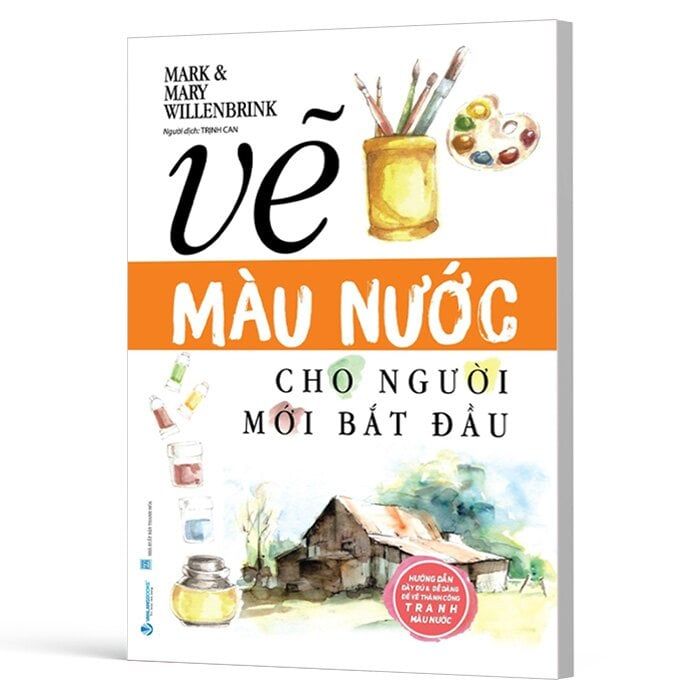Vẽ Màu Nước Cho Người Mới Bắt Đầu (Tái bản năm 2025)