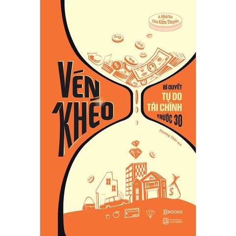 Vén Khéo - Bí Quyết Tự Do Tài Chính Trước 30