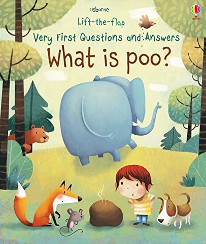 Very First Lift-The-Flap Questions And Answer What Is Poo?