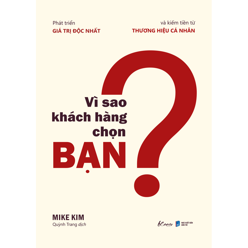 Vì Sao Khách Hàng Chọn Bạn