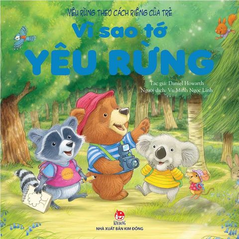 Vì Sao Tớ Yêu Rừng