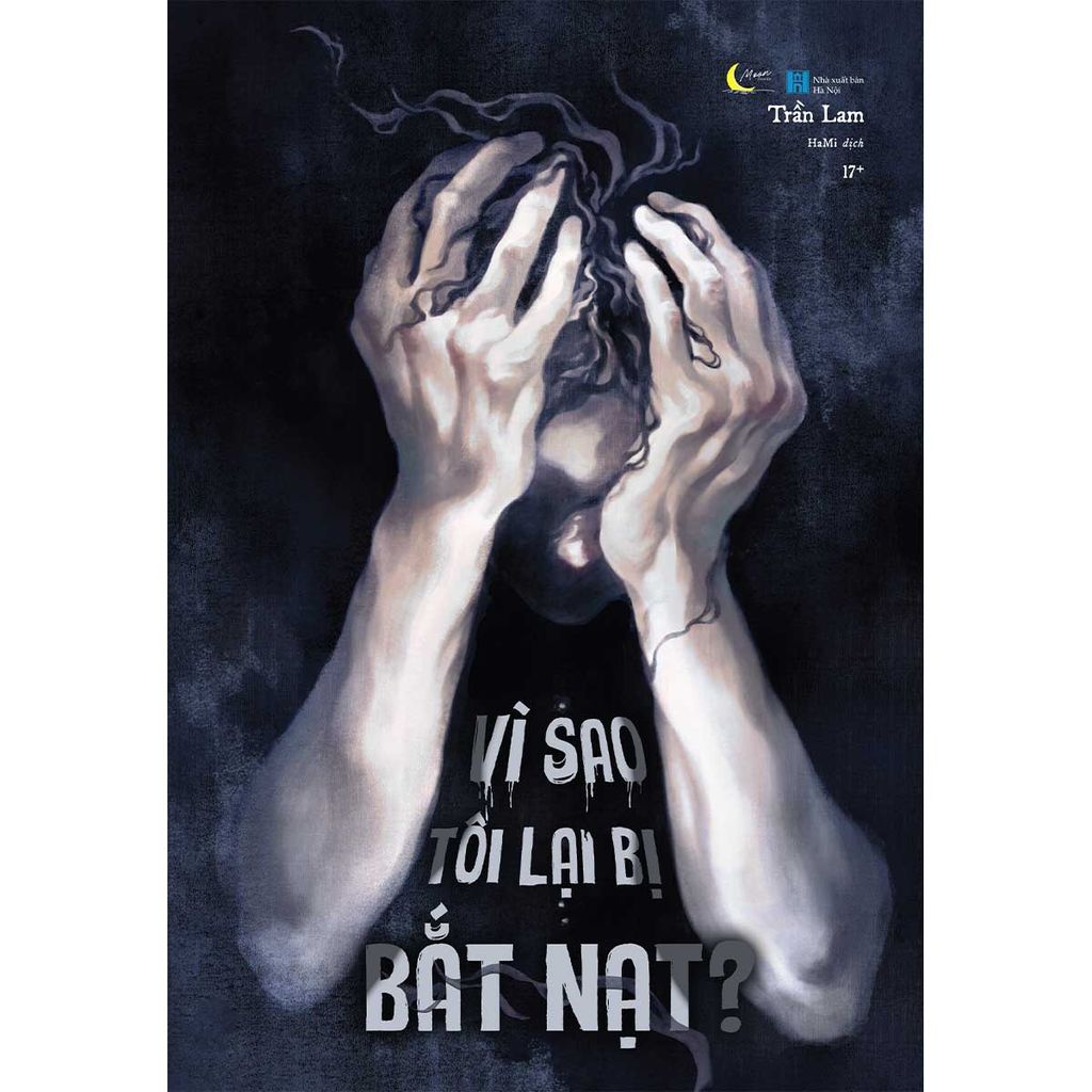 Vì Sao Tôi Lại Bị Bắt Nạt?