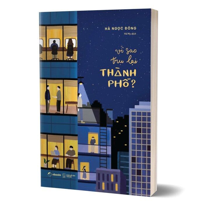 Vì Sao Trụ Lại Thành Phố?