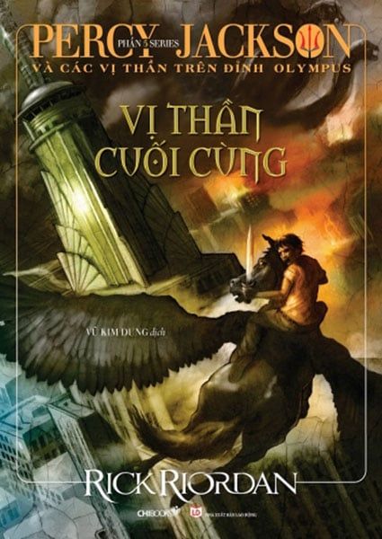 Percy Jackson Và Các Vị Thần Trên Đỉnh Olympus - Phần 5: Vị Thần Cuối Cùng (Tái bản năm 2022)