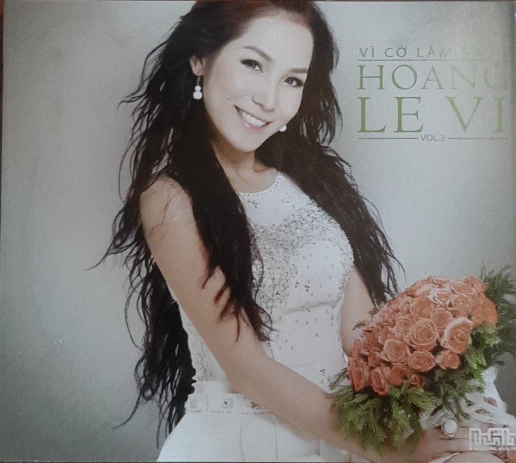 Hoàng Lê Vi - Vì Cớ Làm Sao (CD)