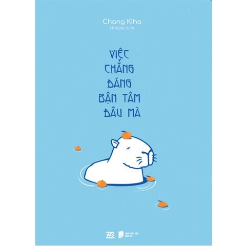 Việc Chẳng Đáng Bận Tâm Đâu Mà