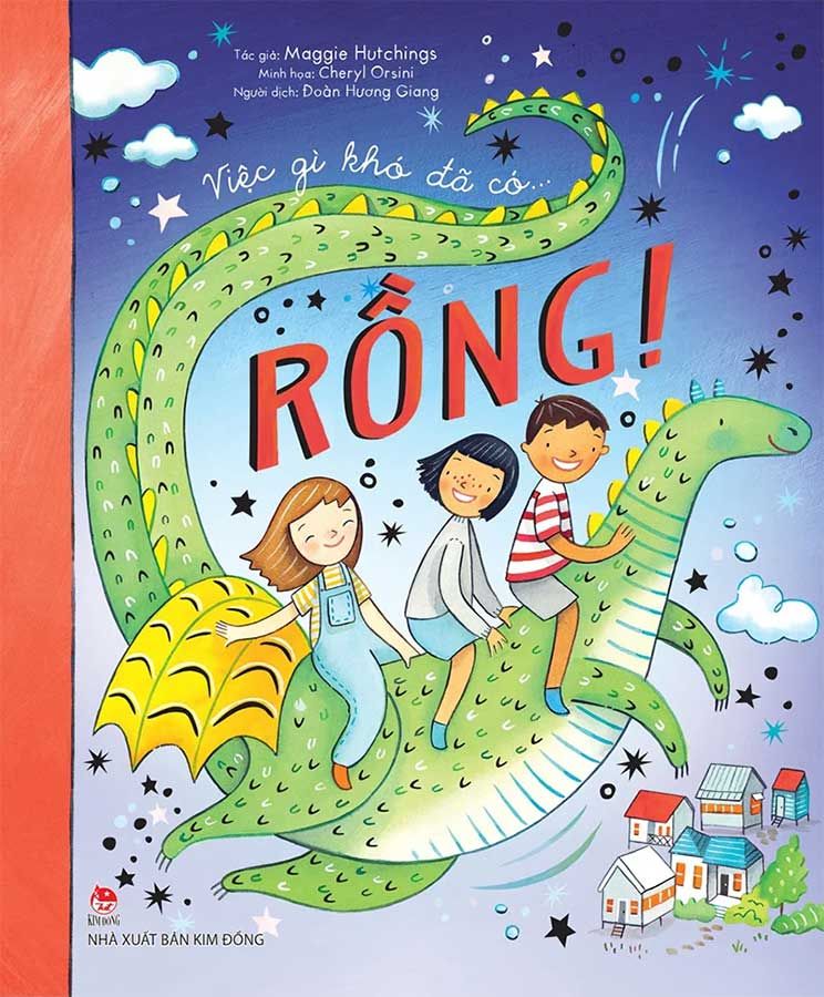 Việc Gì Khó Đã Có... Rồng