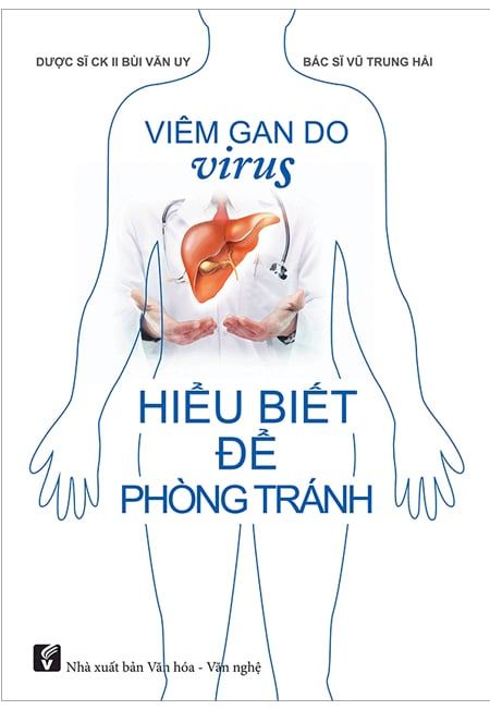 Viêm Gan Do Virus - Hiểu Biết Để Phòng Tránh