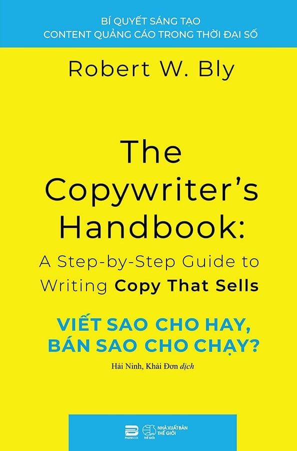 The Coprwriter's Handbook: Viết Sao Cho Hay, Bán Sao Cho Chạy